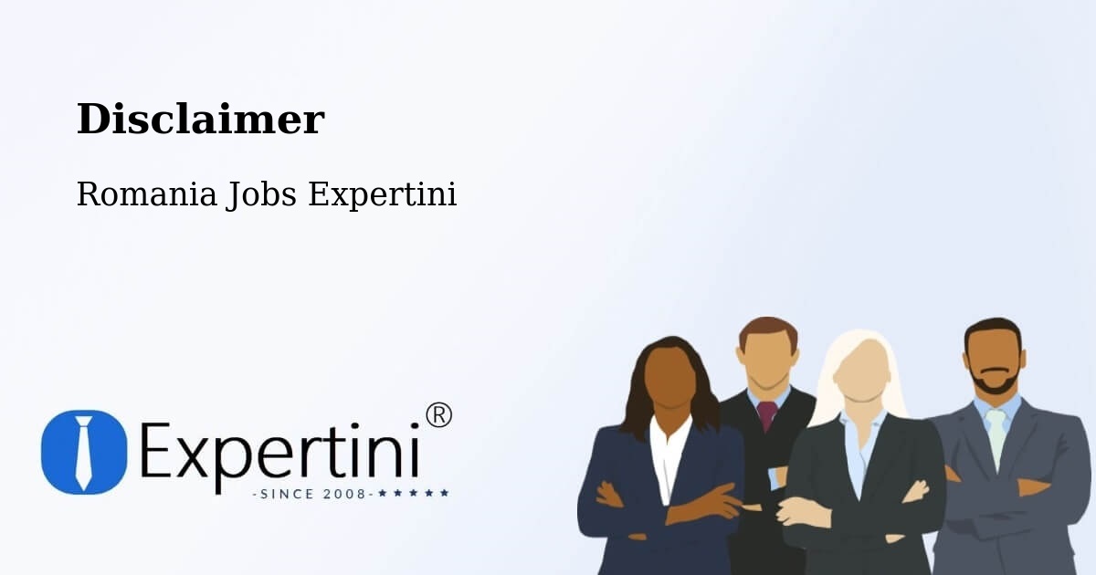 Disclaimer – Roman - Romania Jobs Expertini
