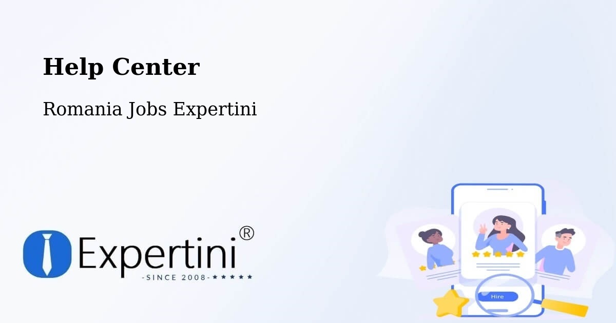 Help Center – Roman - Romania Jobs Expertini