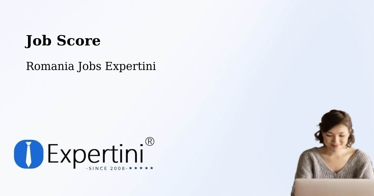 Job Score & Job Description Score Tool – Roman - Romania Jobs Expertini