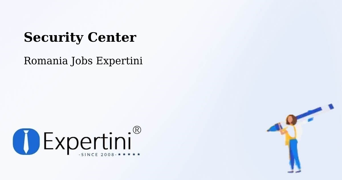 Security & Compliance – Roman - Romania Jobs Expertini
