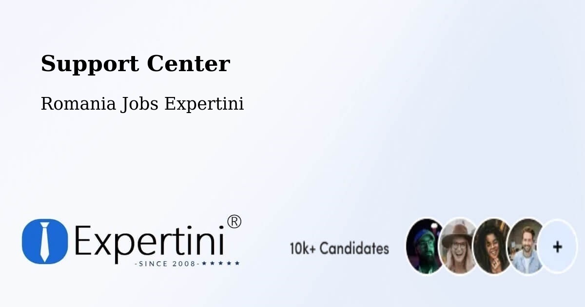 Support Services – Roman - Romania Jobs Expertini